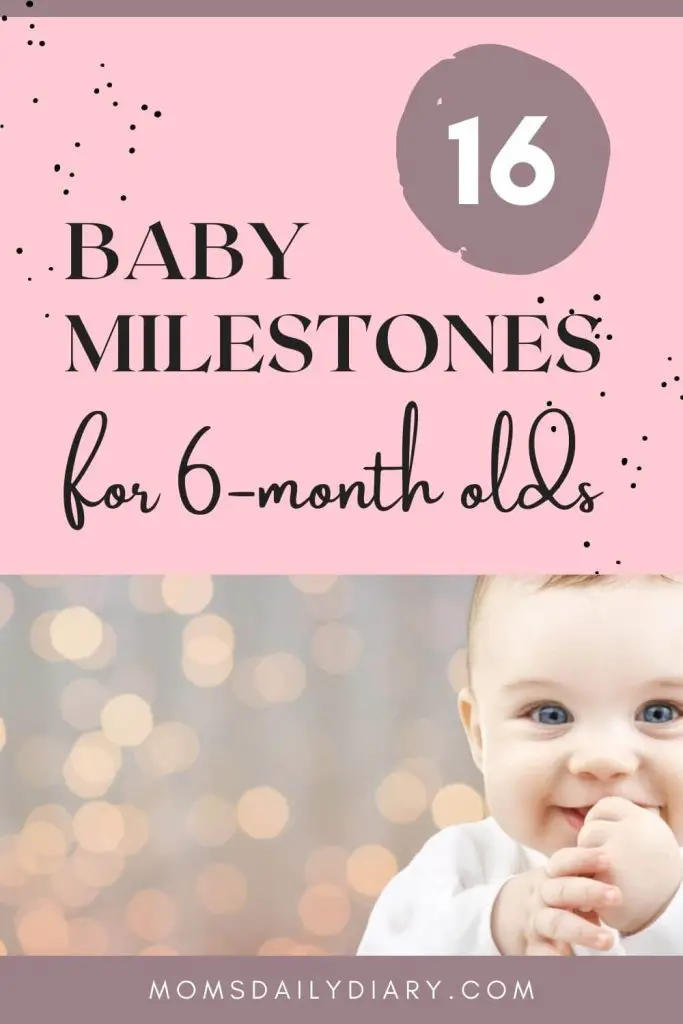 Pinterest pin with text "16 Baby milestones for 6-month olds" and an image of a cute baby.