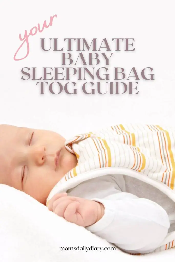 Pinterest pin with image of a baby sleeping in a sleeping bag and text "Your ultimate baby sleeping bag tog guide".